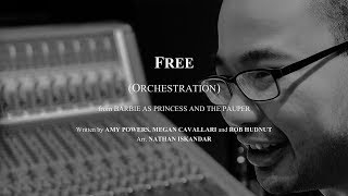 FREE (for Orchestra) [AS SEEN IN FILM]- Barbie as the Princess and the Pauper - Arr. Nathan Iskandar