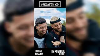 Blessd Maluma  Imposible remix   Preview  parte De Maluma Completo