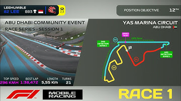 RACE 1 - F1 Mobile Racing Abu Dhabi Community Challenge