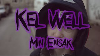 Kel Well - Min Ensak Resimi