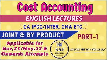 Lecture-95 || Cost Accounting || CA Intermediate || Joint & By Product || Part-1