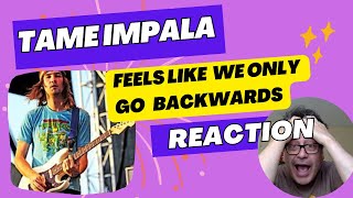 EXCELLENT TALENT Tame Impala, Feels like we only go backwards, CANADIAN REACTS