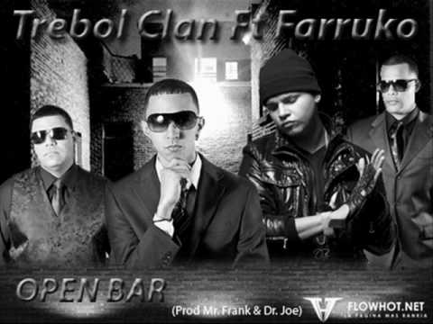 Open Bar -- Trebol Clan Feat Farruko (2010) EXCLUSIVO