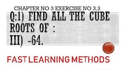 Find the cube roots of -64, First Time easy Methods to learn in CBT