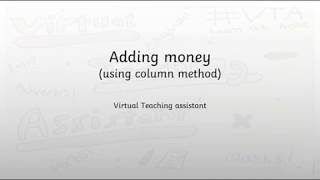 Adding money using column addition