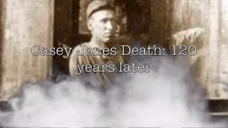 Casey Jones Death 120 Years Later