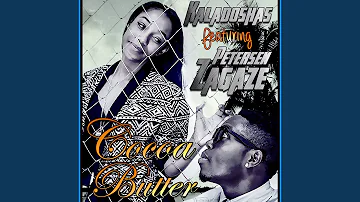 Cocoa Butter (feat. Petersen Zagaze)