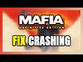 How to FIX Mafia: Definitive Edition Crashing
