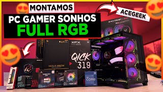 Montamos PC Gamer dos SONHOS Full RGB Rodar TUDO ✅ Gabinete Aquario, 10 Ventoinhas da Acegeek