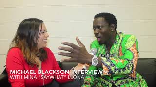 Michael Blackson \& Mina SayWhat Talk Philly, Kevin Hart Beef, Reconciling With Georgia Reign