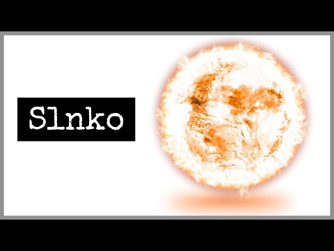 Video: Čo Je To Slnko