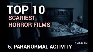 05. Paranormal Activity (Scariest Horror Films Top 10)