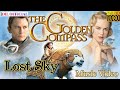 Lost sky  golden compass movie music  dil official studios  action category  mv