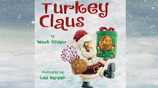 Turkey Claus - An Animated Read Aloud for Christmas with Moving Pictures! by StoryTime Out Loud 10,232 views 5 months ago 4 minutes, 58 seconds