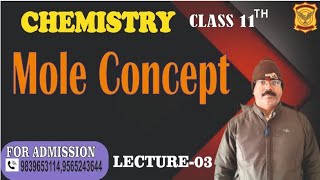 Mole Concept | Class -11 | By B.Rai Sir | Esa RDP School & College #chemistry #moleconcept