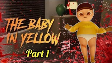,👿The Baby In Yellow 😱 - Gameplay Walkthrough - Night One - (iOS,📱 Android) Part 1