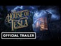 The House of Tesla - Official Release Date Trailer