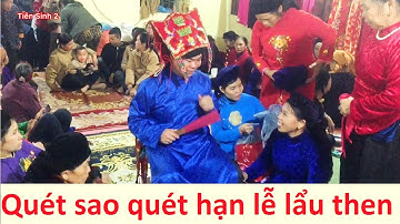 Quét sao quét hạn -  Lễ lẩu then Bắc Nga; then lạng sơn
