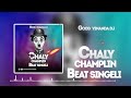 OFFICIAL BEAT SINGELI CHALY CHAMPLIN DJ GOOD VINANDA OFFICIAL BEAT SINGELI CHALY CHAMPLIN DJ GOOD VINANDA