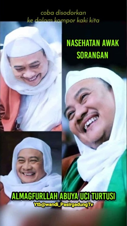 Ceramah abuya uci turtusi #abuyauci #shorts #short #shortvideo