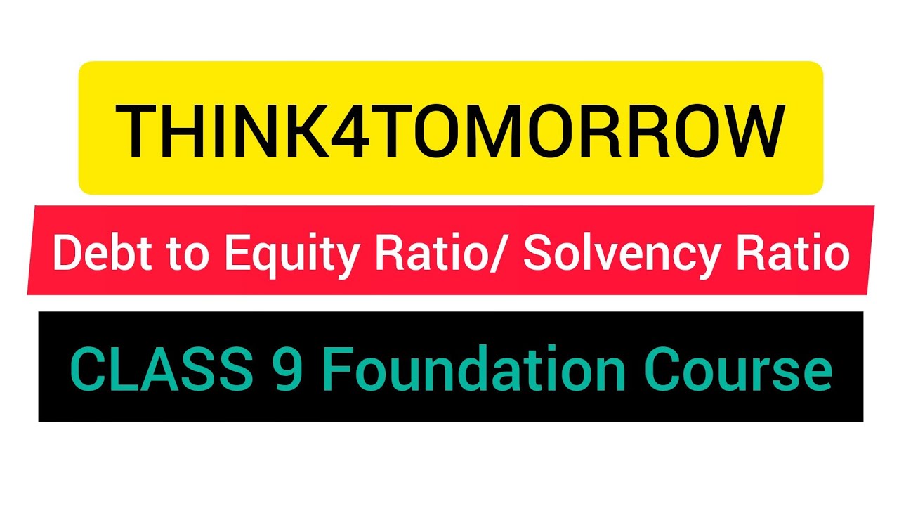 Debt to equity ratio full information/ solvency Ratio/ 9th class - YouTube