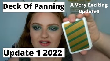 Deck Of Panning 2022 Update 1 // Very Exciting Roll outs!! #deckofpanning