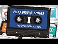 ♫ Meat Friday Song Parodies w/The Clash, Beatles, Warren G & More ♫ | The Dan Patrick Show | 1/25/19