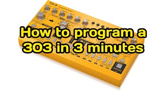Behringer TD3 : How to program a 303 in 3:03 mins