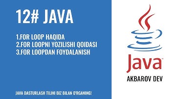 Java Darslari #12 dars Javada Forloop haqida va undan foydalanish