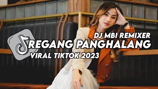 DJ KUNAON REGANG PANGHALANG HENTEU NYATUJUAN URANG - REGANG PANGHALANG TIKTOK 2023