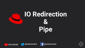 2.10 IO Redirrection & Pipe | RHCSA [RHEL 8]