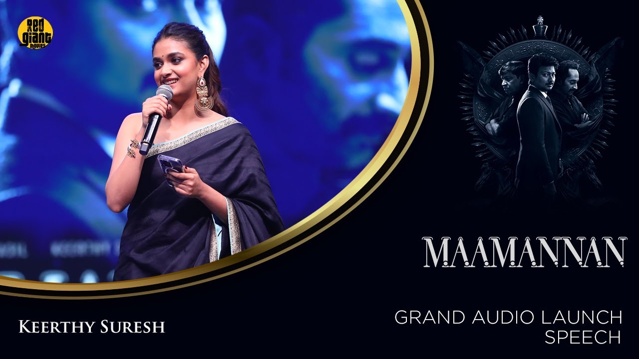 MAAMANNAN Audio Launch  Keerthy Suresh   Red Giant Movies
