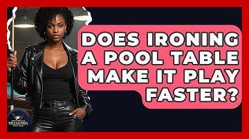 Does Ironing A Pool Table Make It Play Faster? - Billiards Hustlers
