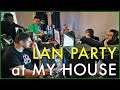 LAN PARTY STORIES - FIRST TIME AT NOAB'S