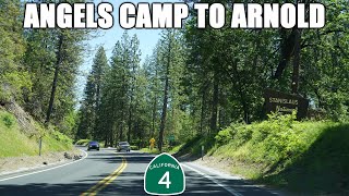 California Highway 4 East: Angels Camp to Arnold
