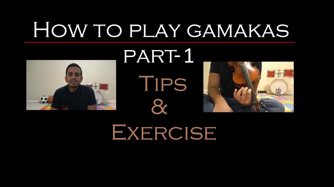 How to play Gamakas Part 1. Tips and Exercise. YouTube