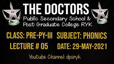 Class Pre-Py-3 Phonics Lecture # 5 [29-May-2021] dpsryk