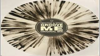 Dj Friction & Spice - Groove Me (Original Version)