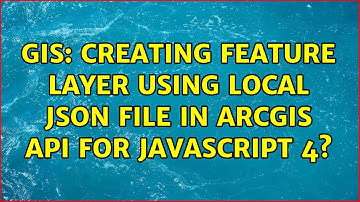 GIS: Creating feature layer using local json file in arcgis API for javascript 4? (2 Solutions!!)