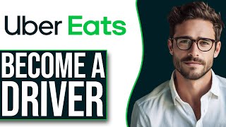 How To Sign Up As A Uber Eats Driver | Apply To Be A Uber Eats Driver