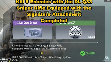 How to Kill 5 Enemies with the DL Q33 Sniper Rifle Equipped with the Signature Attachment in Codm
