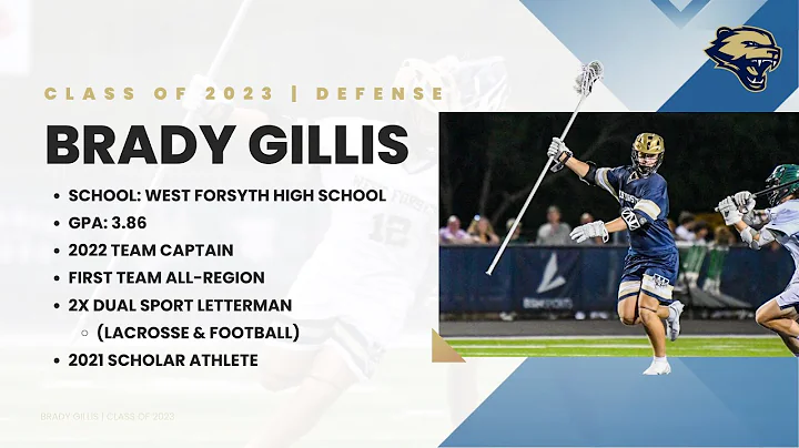 Brady Gillis, Class of 2023 | Spring 2022 Lacrosse...