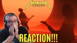 Metallica: 72 Seasons (Official Music Video) REACTION!!! (I LOVE THIS SONG!)