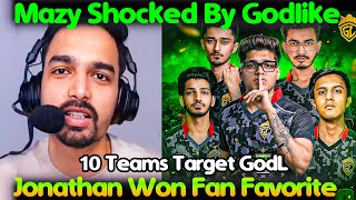 Godlike Won Favorite😍 | Mazy Shocked By Godlike | Jonathan Won Fan Favorite Player