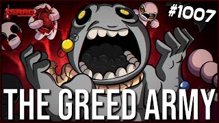 THE GREED ARMY - The Binding Of Isaac: Repentance #1007