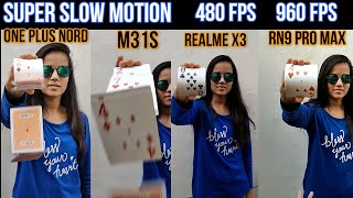 Super slow Motion 960fps 480fps comparison #realme#redmi#one plus#samsung