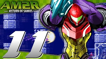 Metroid 2: Return of Samus(AM2R) Gameplay Walkthrough【Part 11】