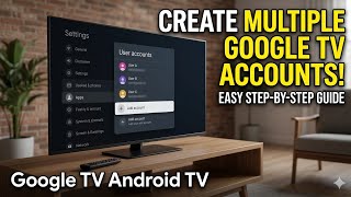 How to Create Multiple Google TV User Accounts on Google TV Android TV OS 14 screenshot 5