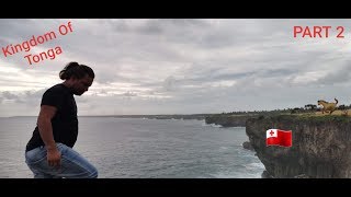 Kingdom Of Tonga PART 2