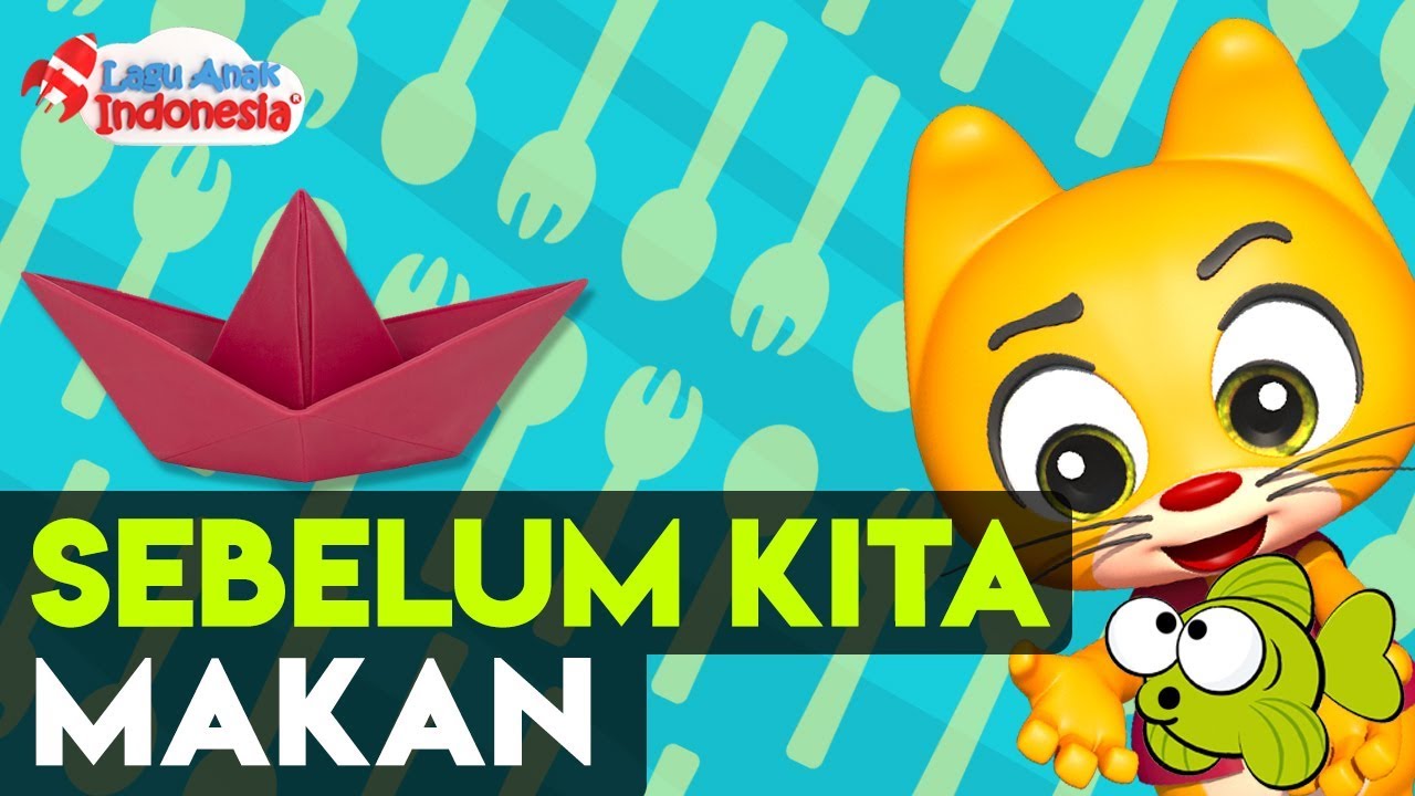 Lagu Anak Lagu Sebelum Kita Makan Lagu Anak Indonesia YouTube